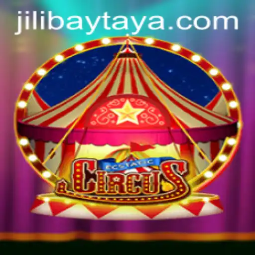 Step Right Up to EcstaticCircus: A Thrilling Adventure with Jilibay